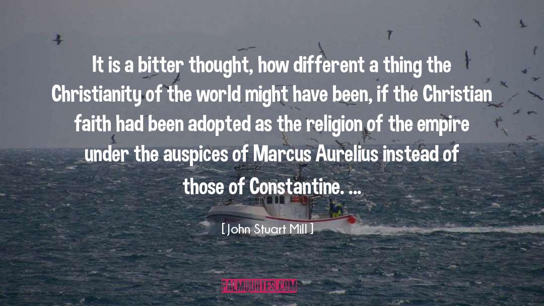 Marcus Aurelius Christian quotes by John Stuart Mill
