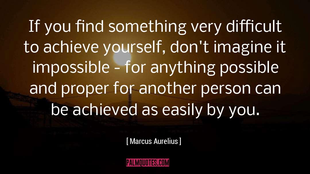 Marcus Aurelius quotes by Marcus Aurelius