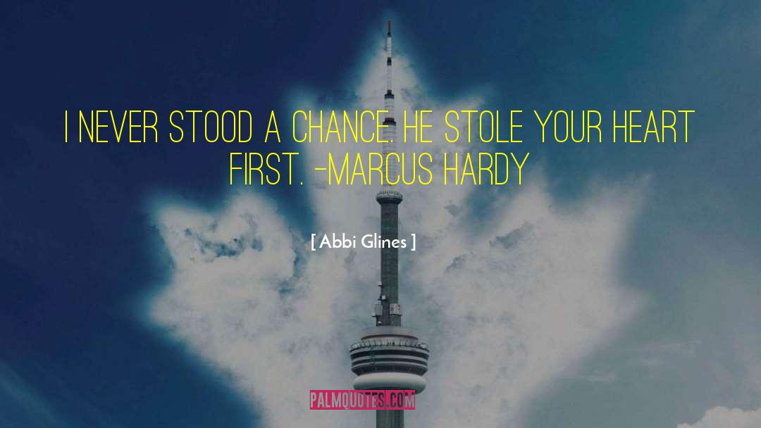 Marcus Hardy quotes by Abbi Glines