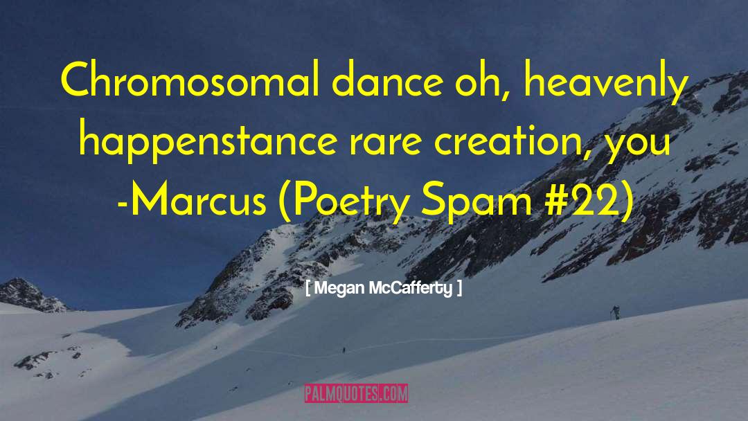 Marcus Hardy quotes by Megan McCafferty