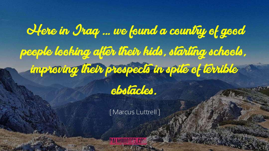 Marcus Hardy quotes by Marcus Luttrell