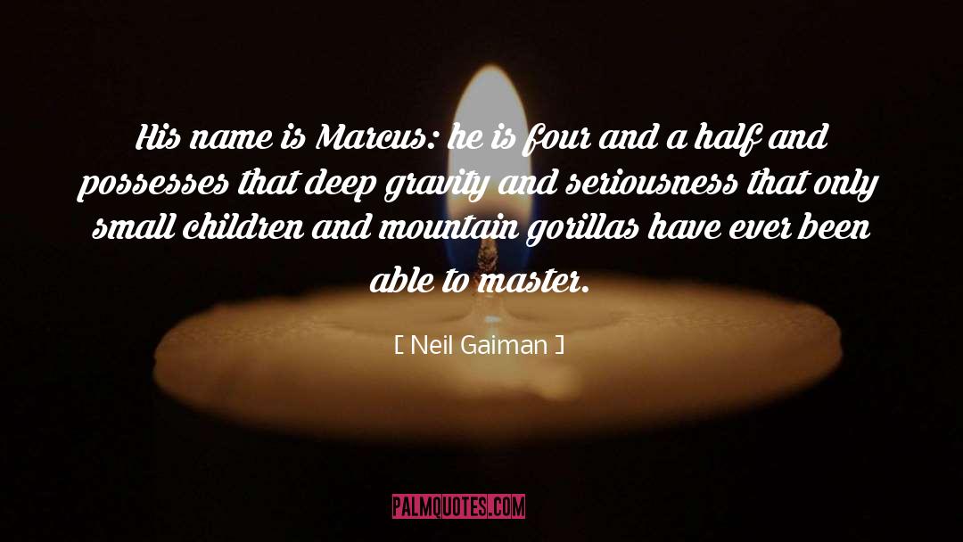 Marcus Marsden quotes by Neil Gaiman