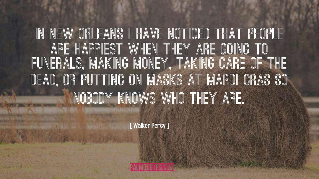 Mardi Gras quotes by Walker Percy