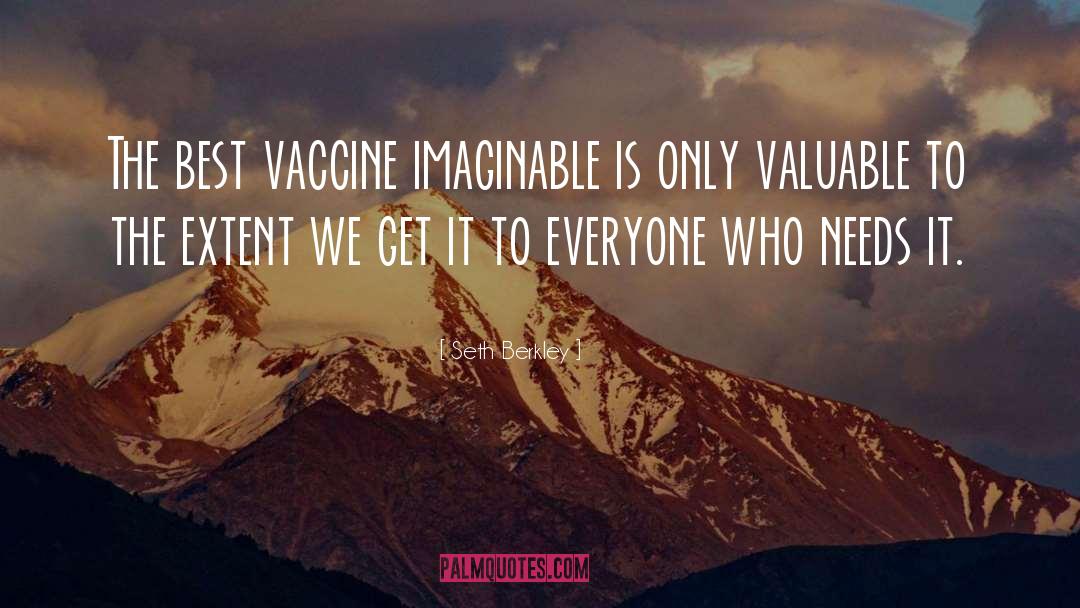 Mareks Vaccine quotes by Seth Berkley