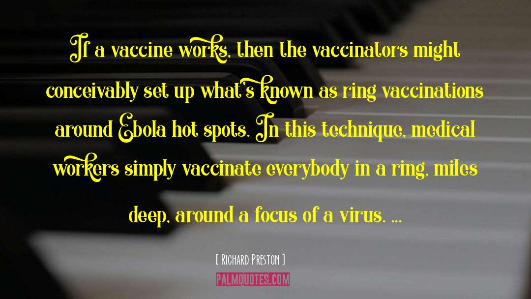 Mareks Vaccine quotes by Richard Preston