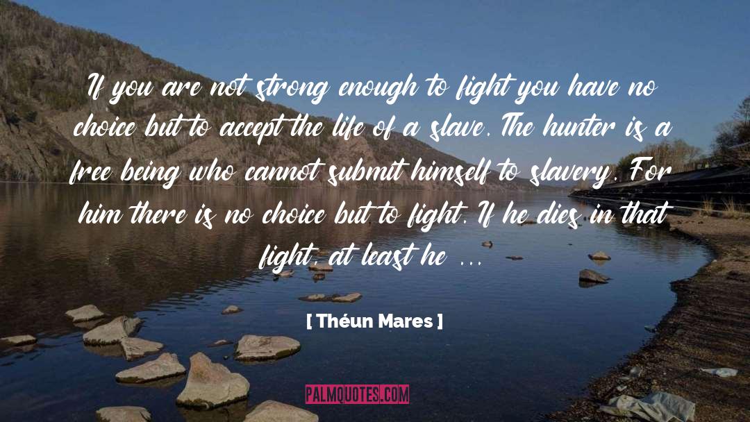 Mares quotes by Théun Mares