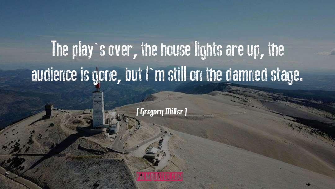 Marfa Lights quotes by Gregory Miller