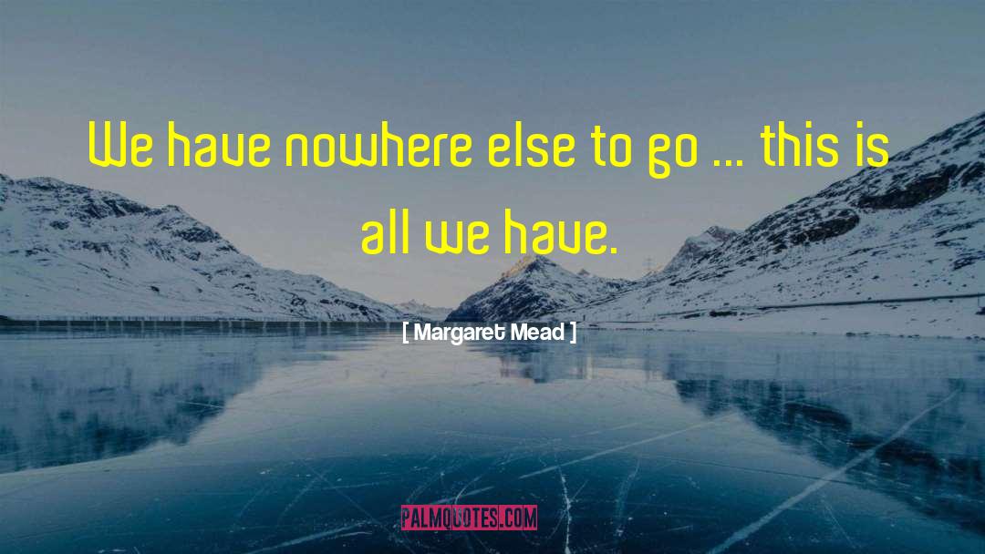 Margaret Lea quotes by Margaret Mead