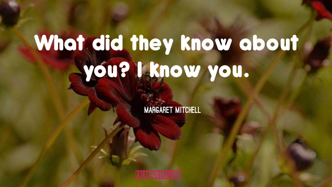 Margaret Mitchell quotes by Margaret Mitchell