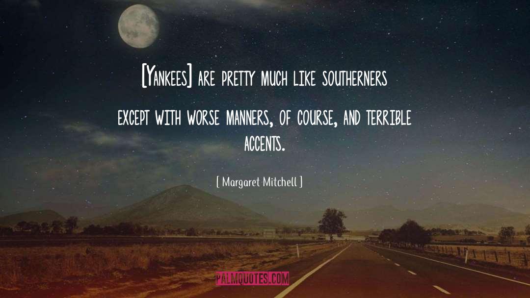 Margaret Mitchell quotes by Margaret Mitchell