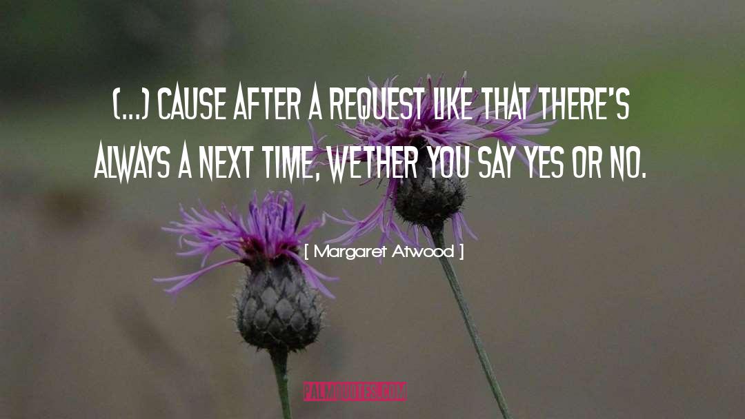 Margaret Myers quotes by Margaret Atwood