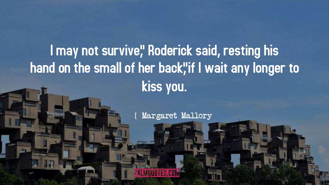 Margaret quotes by Margaret Mallory