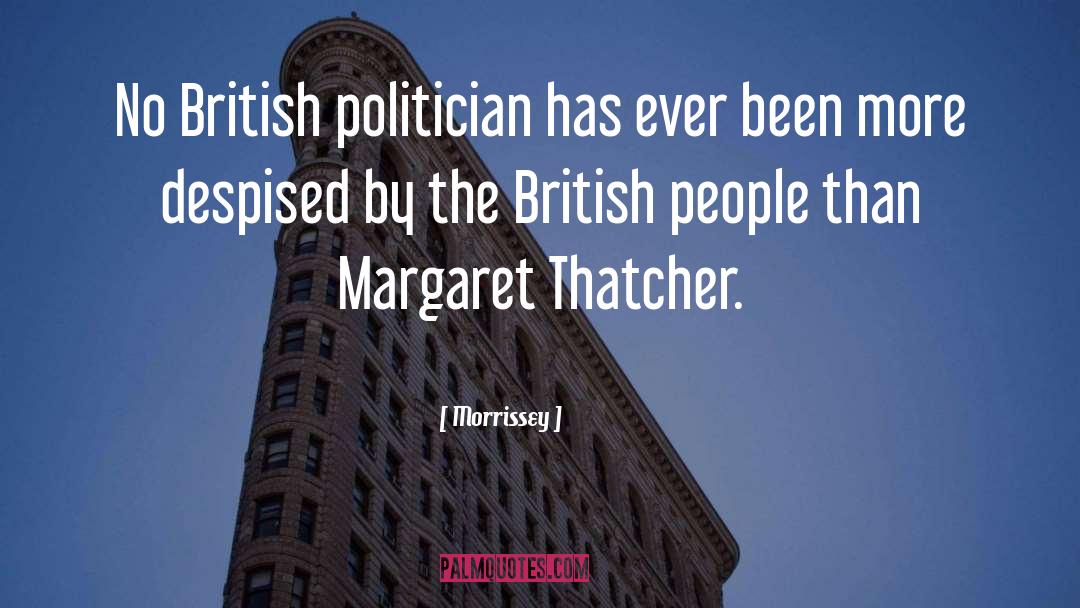 Margaret Thatcher quotes by Morrissey