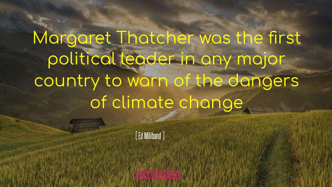 Margaret Thatcher quotes by Ed Miliband