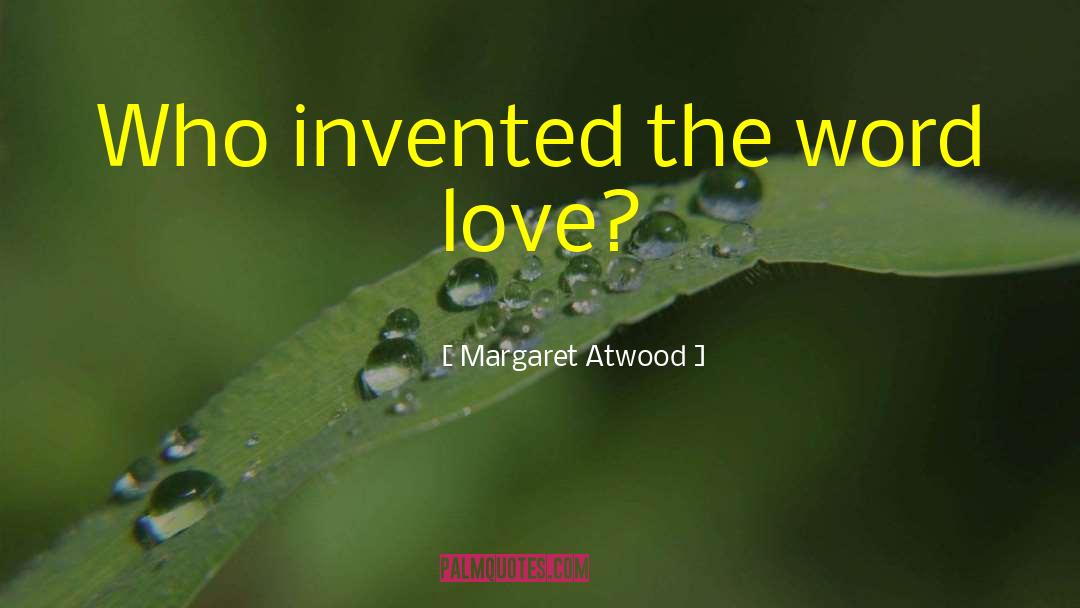 Margaret Tudor quotes by Margaret Atwood