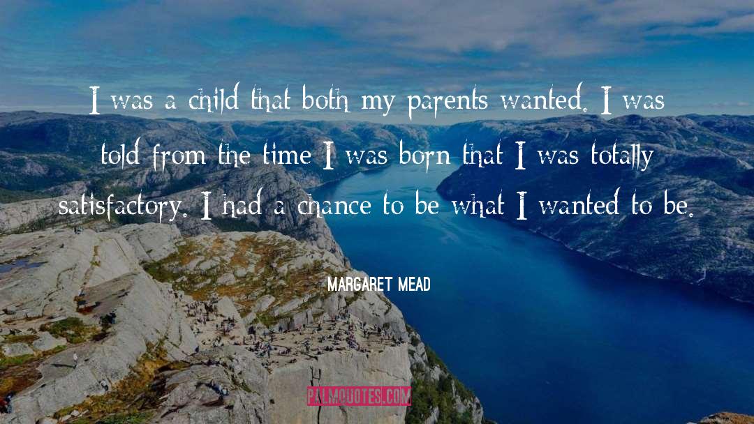 Margaret Wild quotes by Margaret Mead
