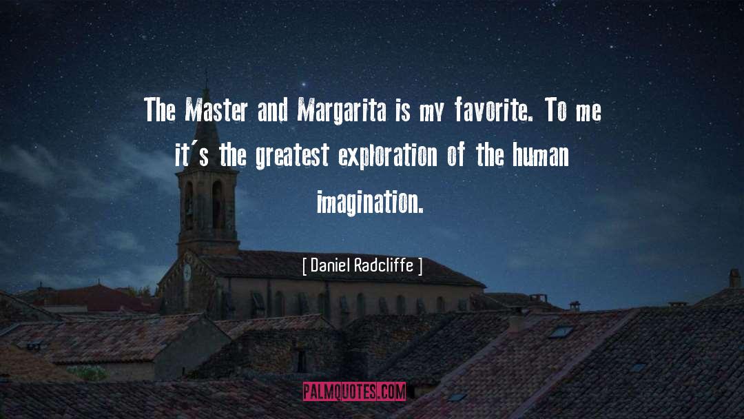 Margarita quotes by Daniel Radcliffe