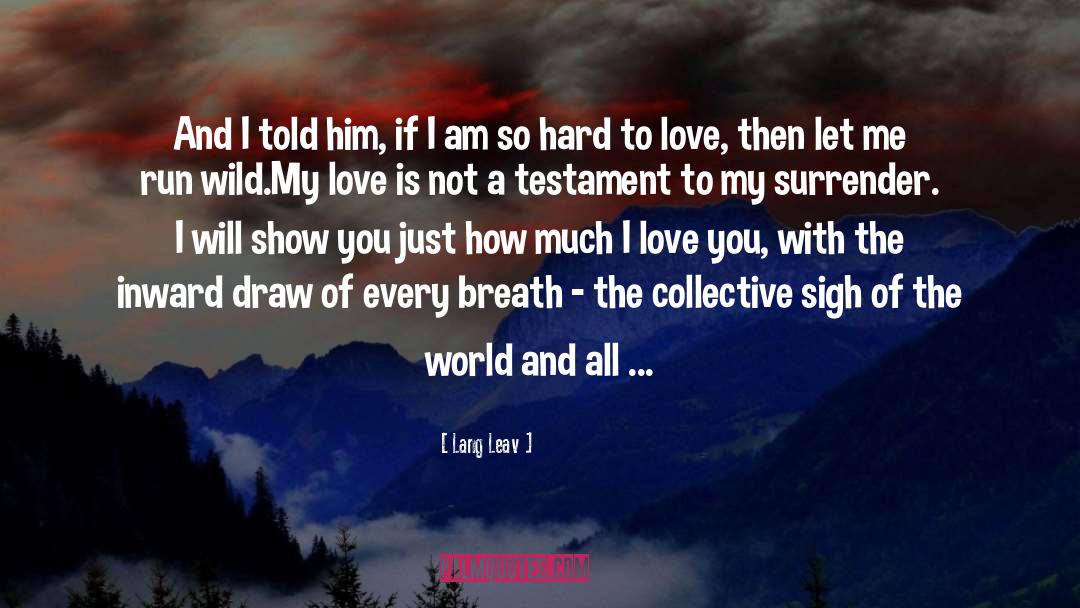 Marge In Chains quotes by Lang Leav