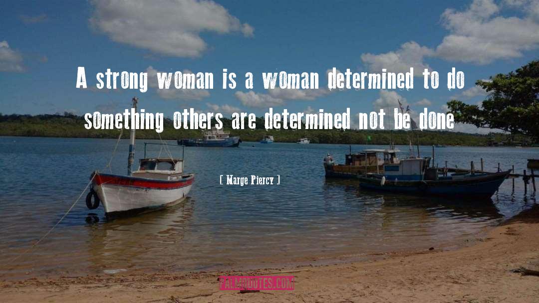 Marge Piercy quotes by Marge Piercy