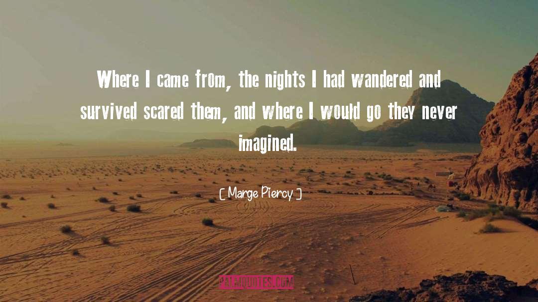 Marge Piercy quotes by Marge Piercy