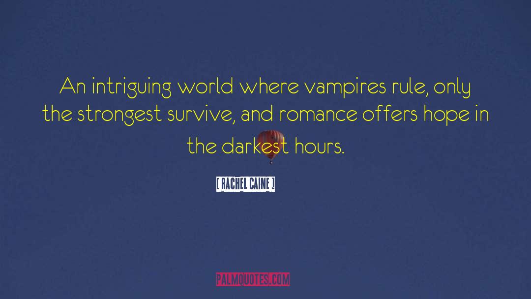 Margeurite Caine quotes by Rachel Caine