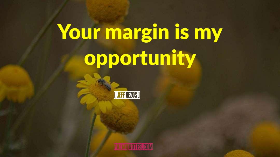 Margin quotes by Jeff Bezos