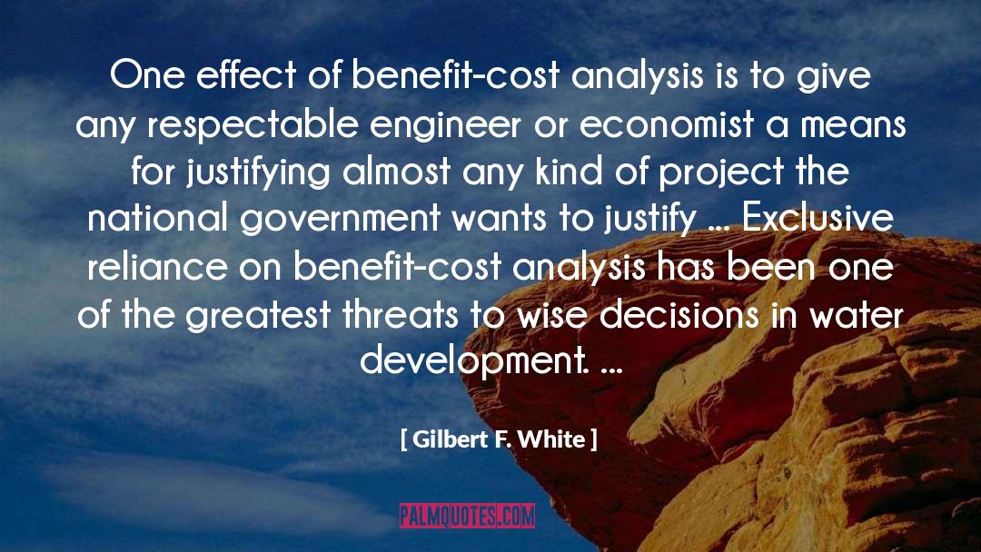 Marginal Cost Analysis quotes by Gilbert F. White