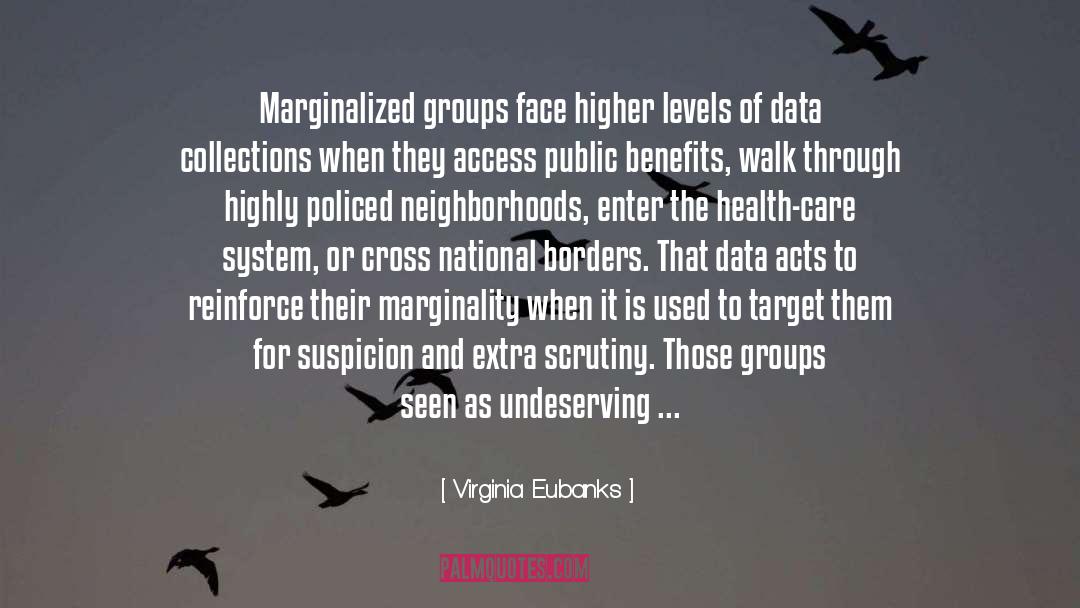 Marginalized quotes by Virginia Eubanks