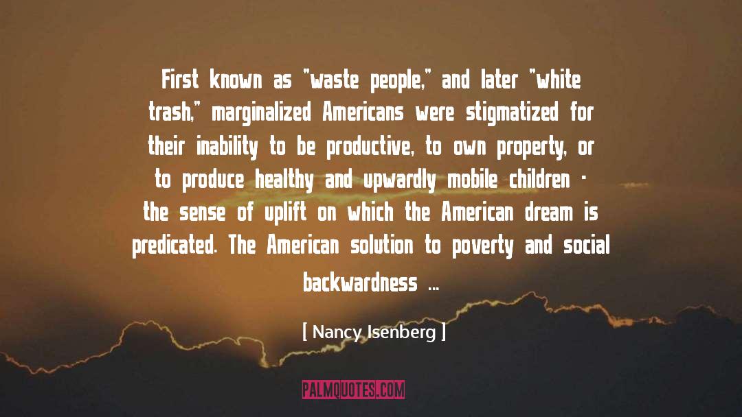 Marginalized quotes by Nancy Isenberg