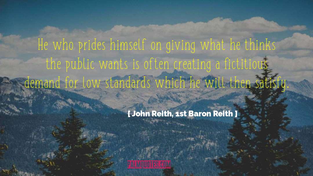 Marginally Fictitious quotes by John Reith, 1st Baron Reith