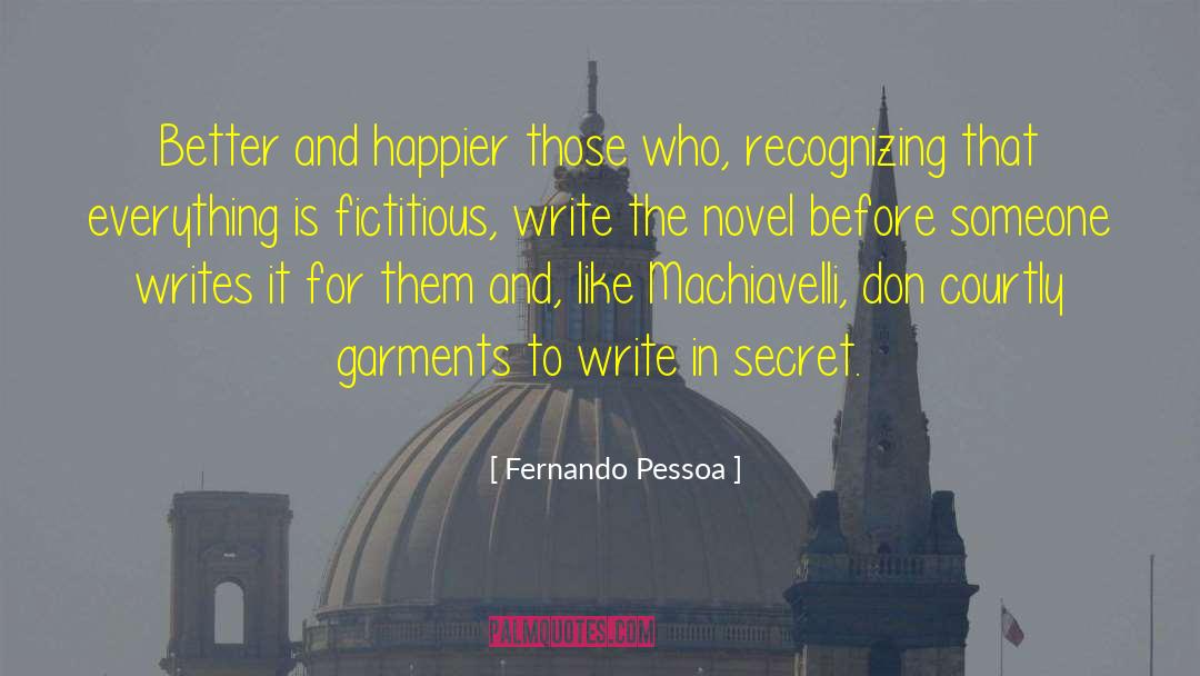 Marginally Fictitious quotes by Fernando Pessoa