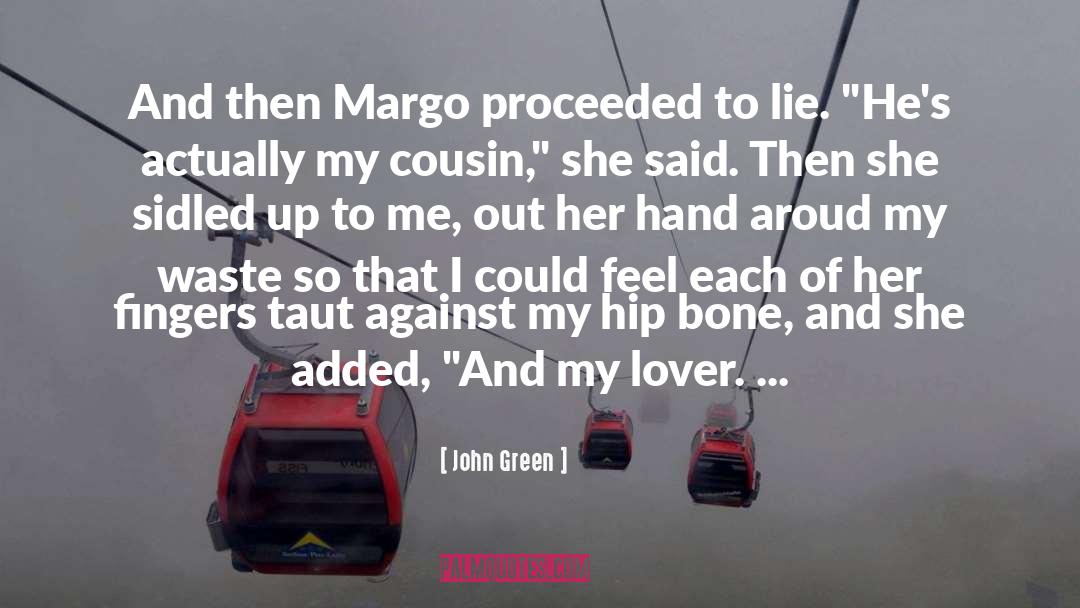 Margo Lanagan quotes by John Green