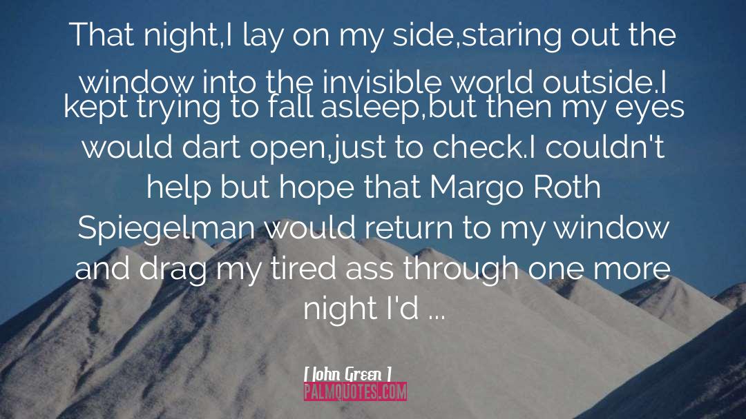 Margo Roth Spiegelman quotes by John Green