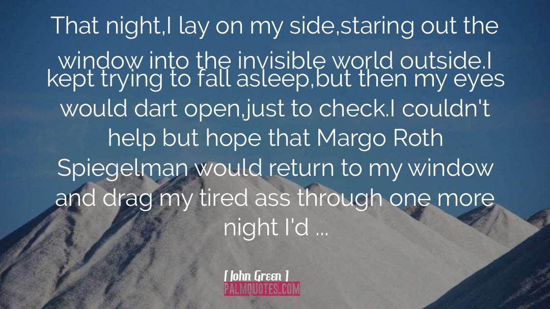 Margo Roth Spigelman quotes by John Green