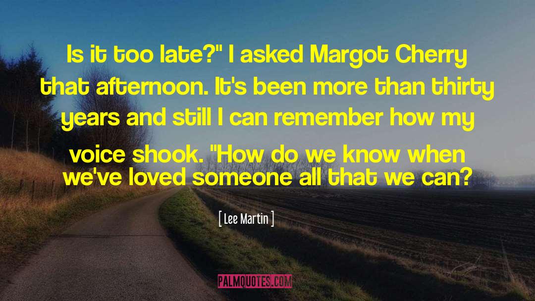 Margot Heinemann quotes by Lee Martin