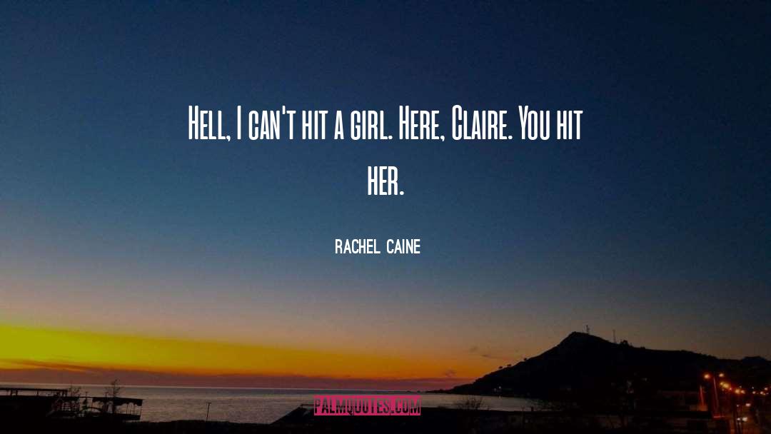 Marguerite Caine quotes by Rachel Caine