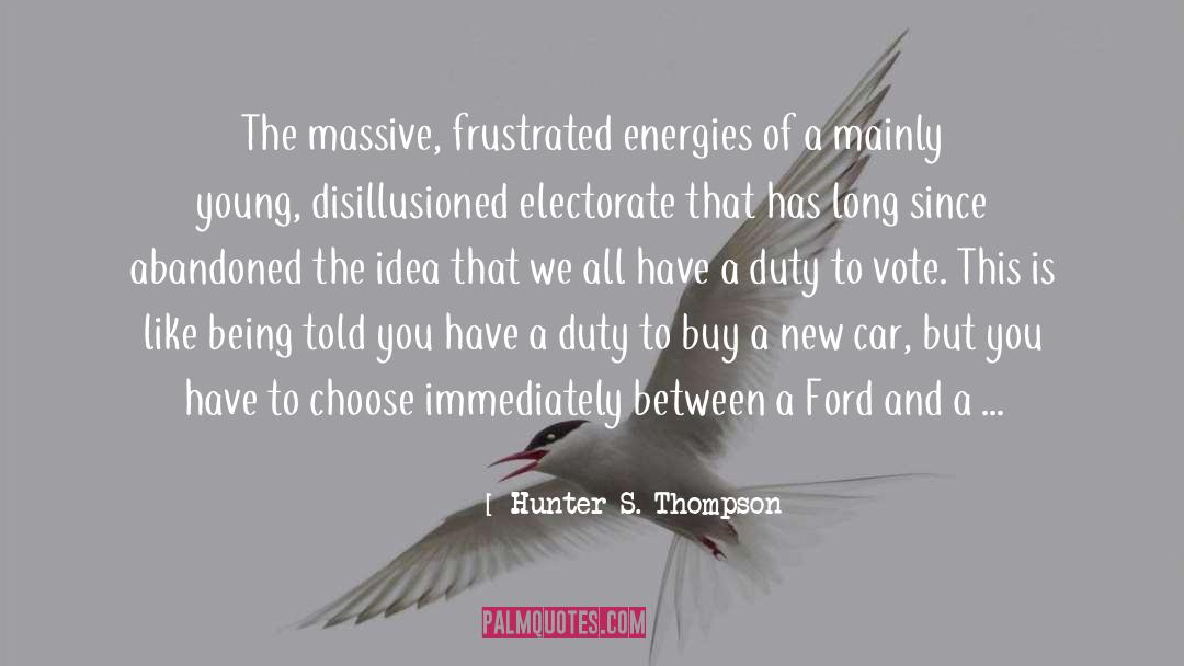 Marhofer Chevy quotes by Hunter S. Thompson