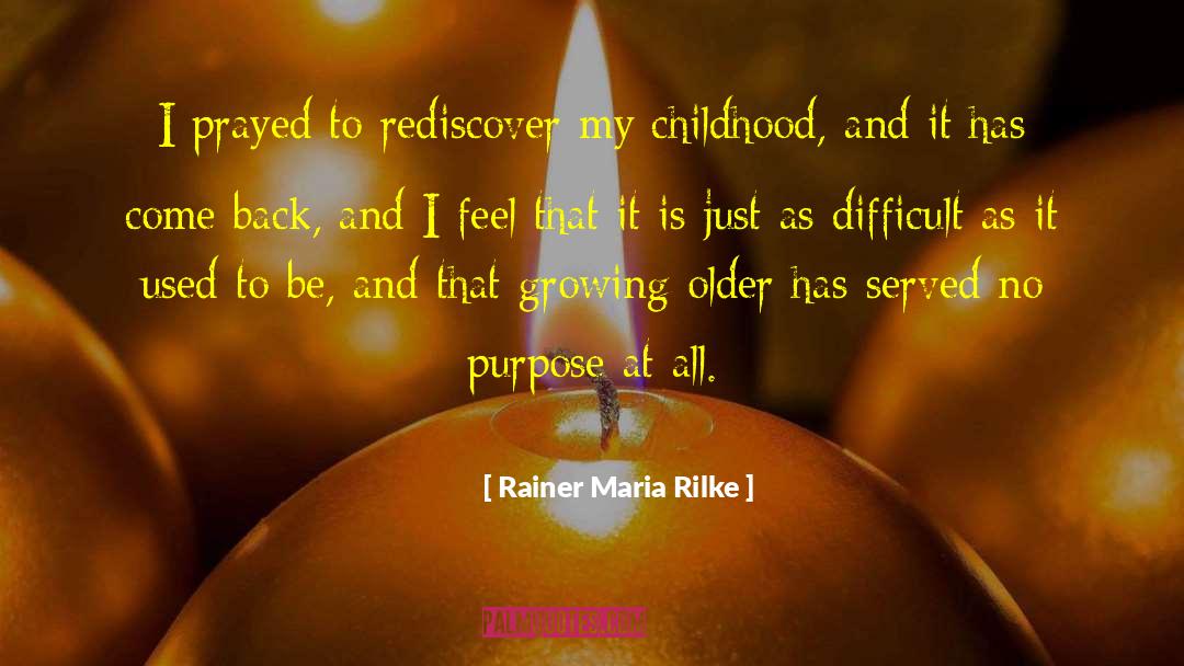 Maria Chappelle Nadal quotes by Rainer Maria Rilke