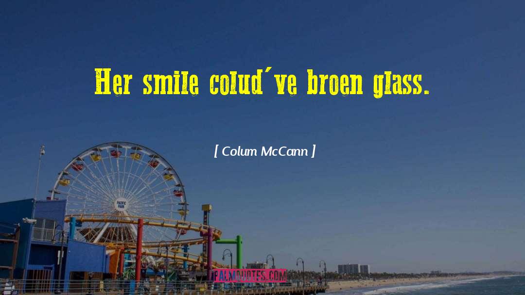 Maria Mccann quotes by Colum McCann