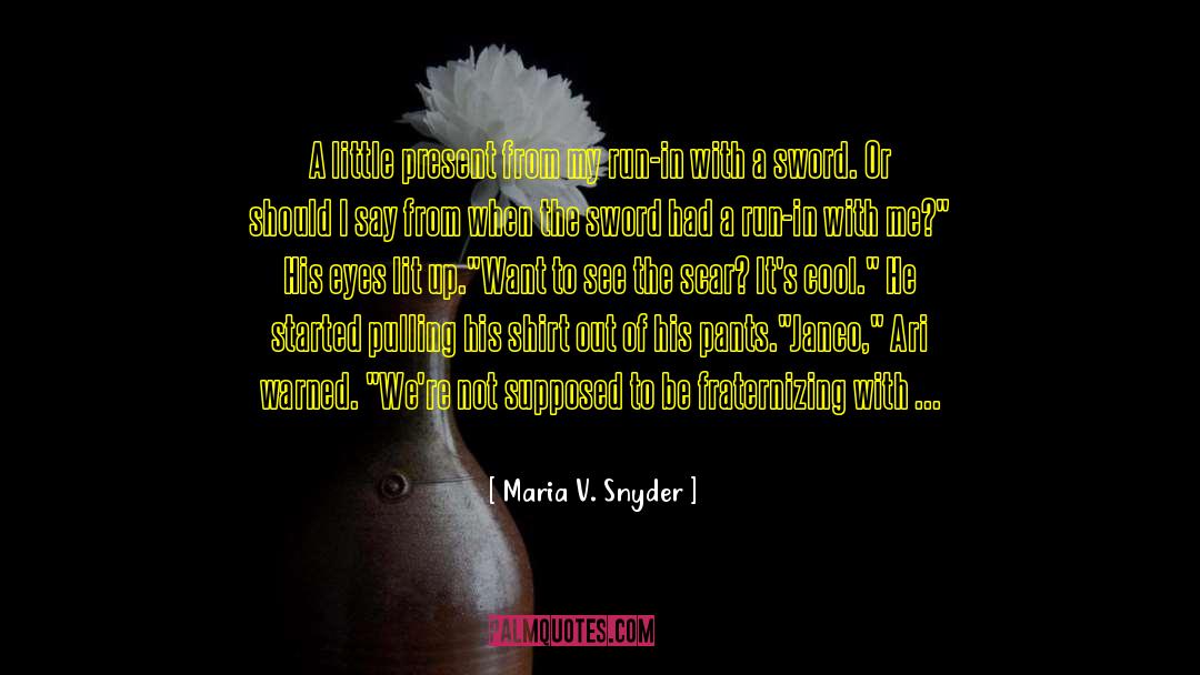 Maria Peevey quotes by Maria V. Snyder