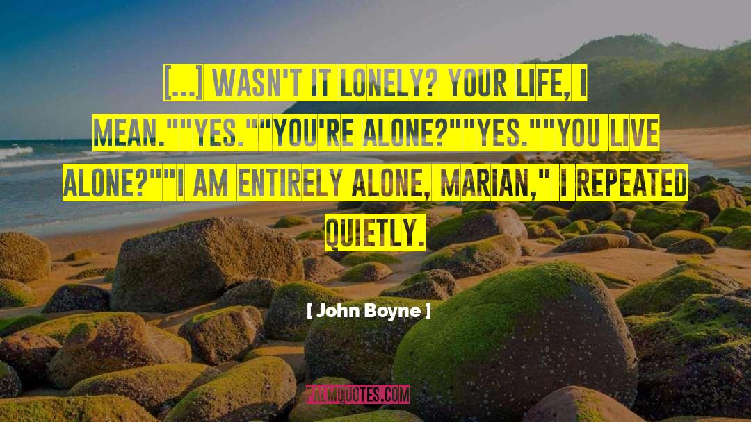 Marian Holcombe quotes by John Boyne