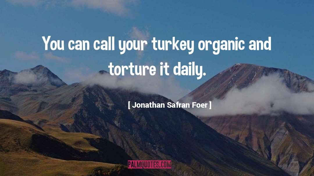 Marianas Turkey quotes by Jonathan Safran Foer