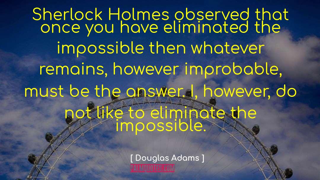 Mariati Sherlock quotes by Douglas Adams