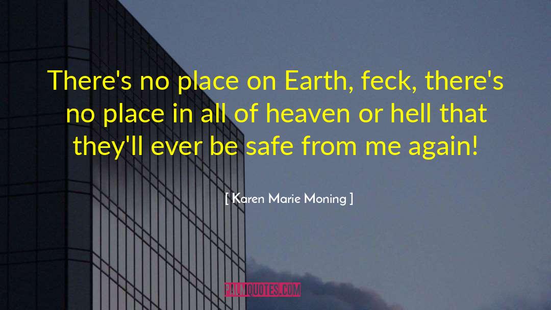 Marie Force quotes by Karen Marie Moning