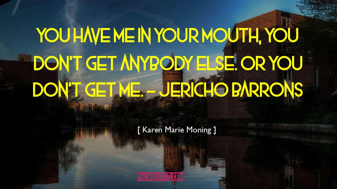 Marie Wilson quotes by Karen Marie Moning
