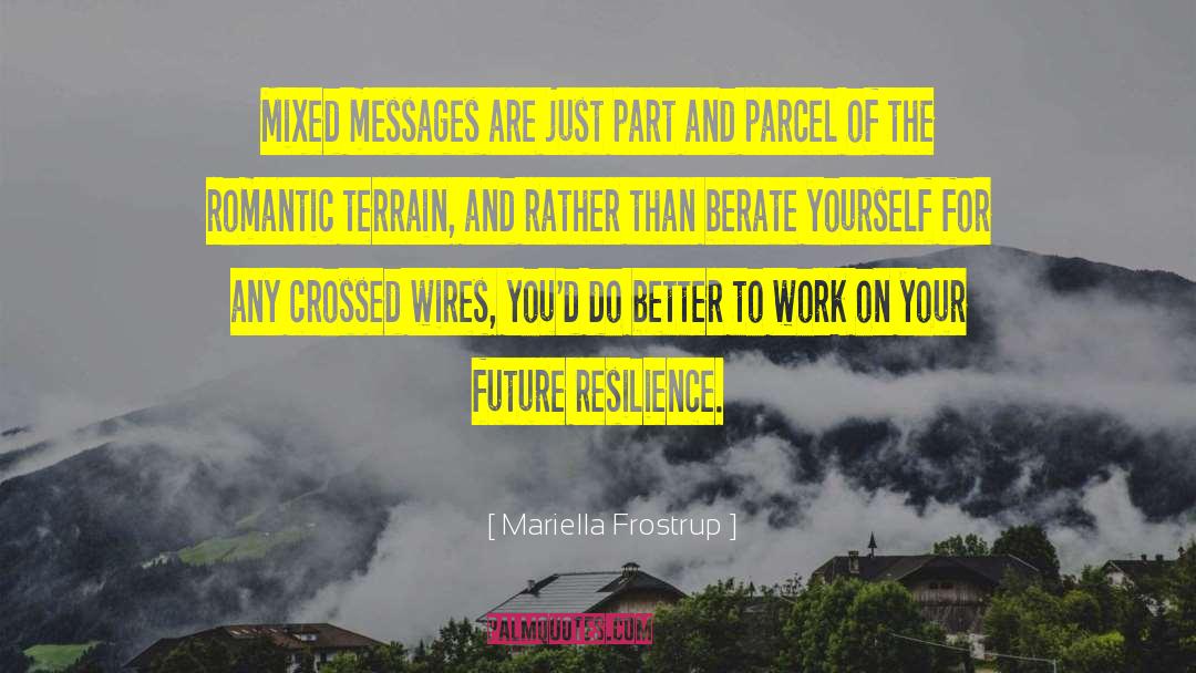 Mariella Teagan quotes by Mariella Frostrup