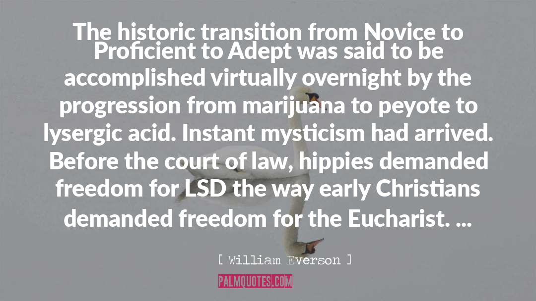 Marijuana Legalization quotes by William Everson