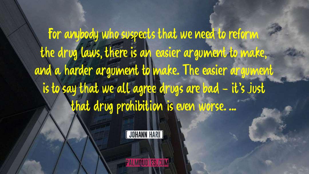 Marijuana Prohibition quotes by Johann Hari