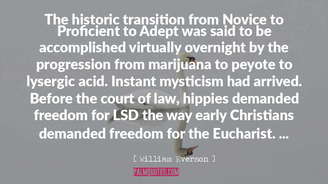 Marijuana quotes by William Everson