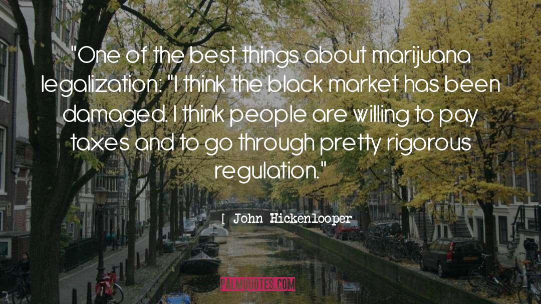 Marijuana quotes by John Hickenlooper